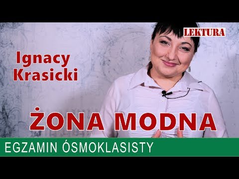 24 "Żona modna" Ignacy Krasicki - lektura na egzamin ósmoklasisty.