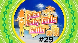 POKER PRETTY GIRLS BATTLE: TEXAS HOLD´EM #29 - Stage 4 gegen Seiran Let´s Play Deutsch HD