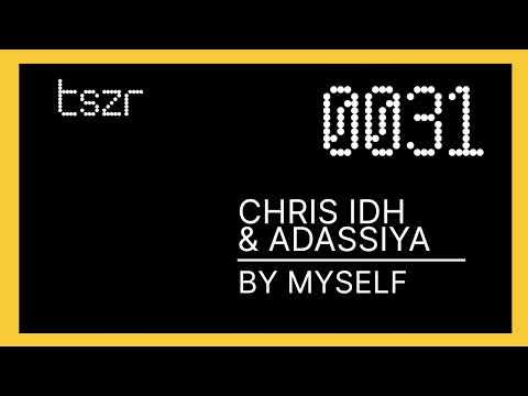 By Myself - Chris IDH & Adassiya (Official Video)