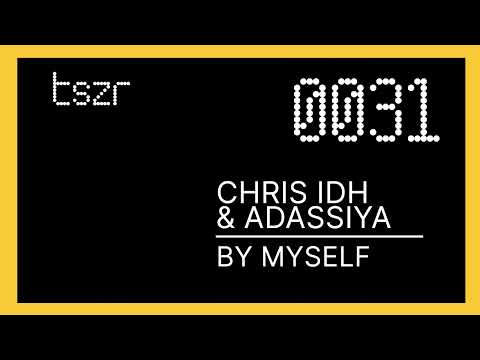 By Myself - Chris IDH & Adassiya (Official Video)