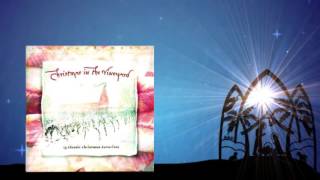 Angels We Have Heard on High - feat: Terry Butler (vineyard music)