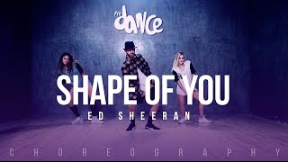 Shape of You -  Ed Sheeran - Choreography - FitDan