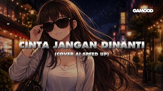 Download lagu CINTA JANGAN DINANTI - ST12 COVER by AI LYRIC SPEED UP mp3 Download lagu CINTA JANGAN DINANTI - ST12 COVER by AI LYRIC SPEED UP mp3