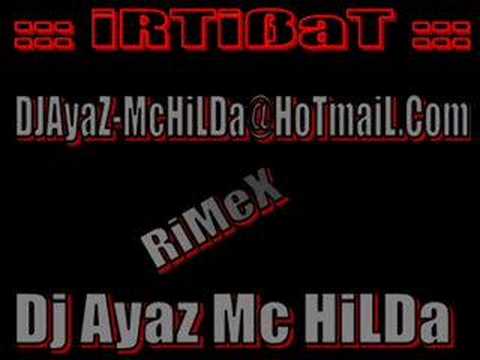 Dj Ayaz Mc HiLDa - vs Zeyno aRaBca Remix aRaBic