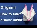 Snow rabbit Origami Снег кролика оригами conejo de nieve de ...