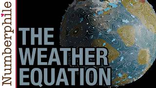 The Weather Equation - Numberphile