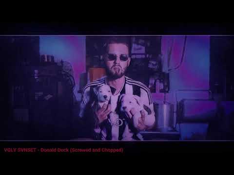 VGLY SVNSET - Donald Duck (Screwed and Chopped)
