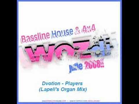 Woz DJ - Dvotion - Players (Lapell's Organ Mix)