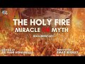 The Holy Fire, Miracle, or Myth? 🕊️ Documentary  #holyfire #holylight #jerusalem