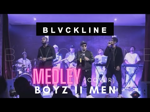 Medley “Boyz II Men”- BLVCKLINE (cover)