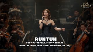 Download lagu Feby Putri & Fiersa Besari – Runtuh | Orkestra Cover 2026 (Versi Paling Menyentuh) mp3