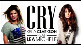 Cry - Kelly Clarkson Feat. Lea Michele