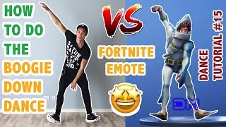 How To Do The Boogie Down Dance In Real Life (Fortnite Dance Tutorial #15) | Learn How To Dance