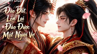 BL/AI: Đào đất lên lại đào được một người vợ 1-3