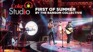 Coke Studio PH: First of Summer by The Ransom Collective