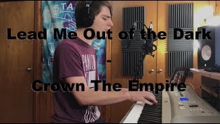 Lead Me Out of the Dark - Crown the Empire Cover