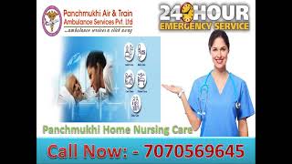 Choose the Emergency Home Nursing Service in Mahendru and Rajendra Nagar