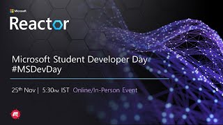 Microsoft Student Developer Day | #MSDevDay