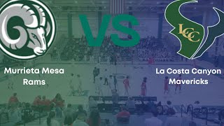 Murrieta Mesa Varsity Boys Basketball vs La Costa Canyon