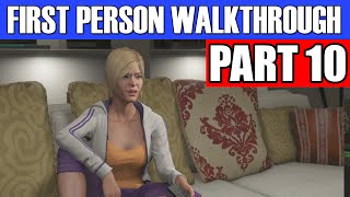 GTA 5 First Person Gameplay Walkthrough Part 10 - LAST CALL! | GTA 5 First Person