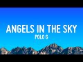 Polo G - Angels in the Sky (Lyrics)