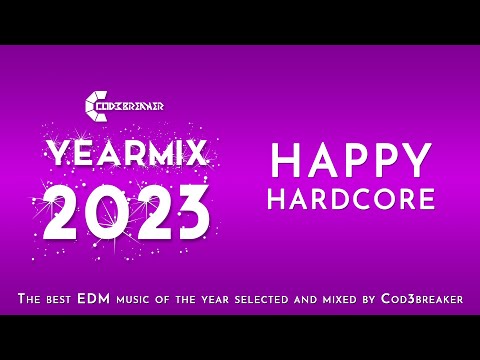 Cod3breaker Yearmix 2023 - HAPPY HARDCORE | THE BEST OF HAPPY HARDCORE & HARD DANCE