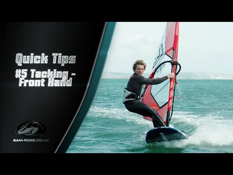 Windsurfing Quick Tips 5 -   TACKING FRONT HAND