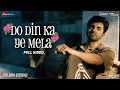 Do Din Ka Ye Mela - Full Video | Gulabo Sitabo | Amitabh Bachchan & Ayushmann Khurrana | Rahul Ram