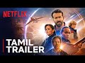 The Adam Project | Official Tamil Trailer | Ryan Reynolds, Mark Ruffalo & More! | Netflix India