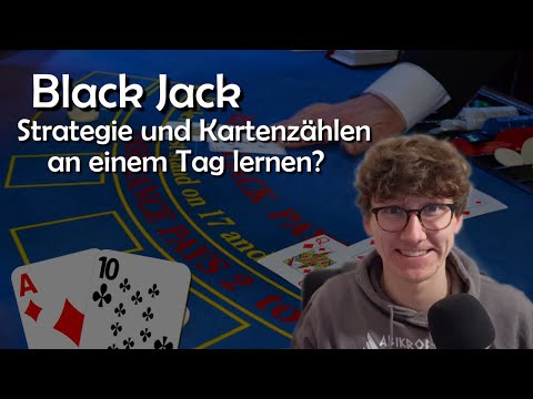 Blackjack an einem Tag | Kann man Glücksspiel lernen?