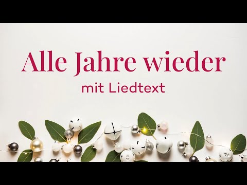 Alle Jahre Wieder - Bielefelder Kinderchor (With Lyrics)- Classical Music You Have to Hear