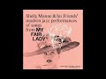 Shelly Manne &  His Friends - Show Me