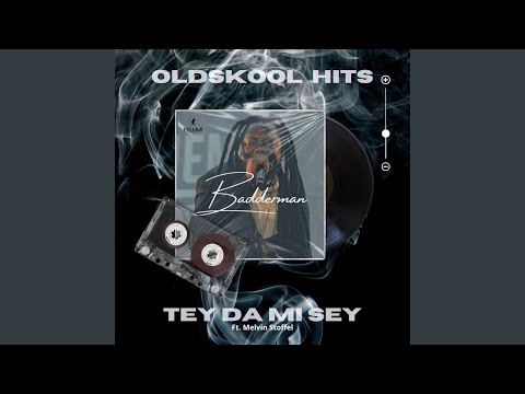 Tey da mi sey (feat. Melvin Stoffel)