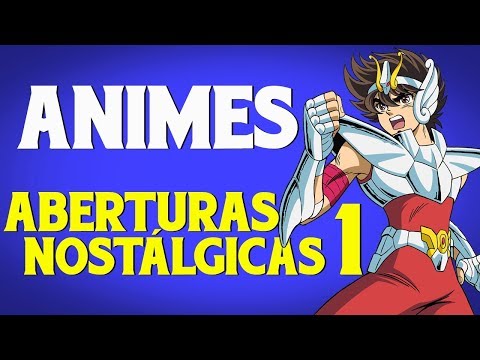 Top 10 Animes - Aberturas Nostálgicas  #01