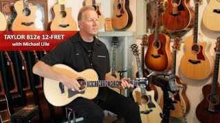 Taylor 812e 12-fret demonstration with Michael Lille