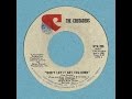 The Crusaders - Don't Let It Get You Down