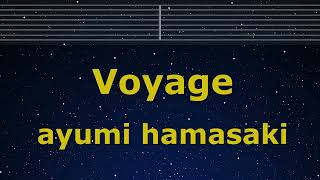 Karaoke♬ Voyage - ayumi hamasaki 【No Guide Melody】 Instrumental, Lyric Romanized