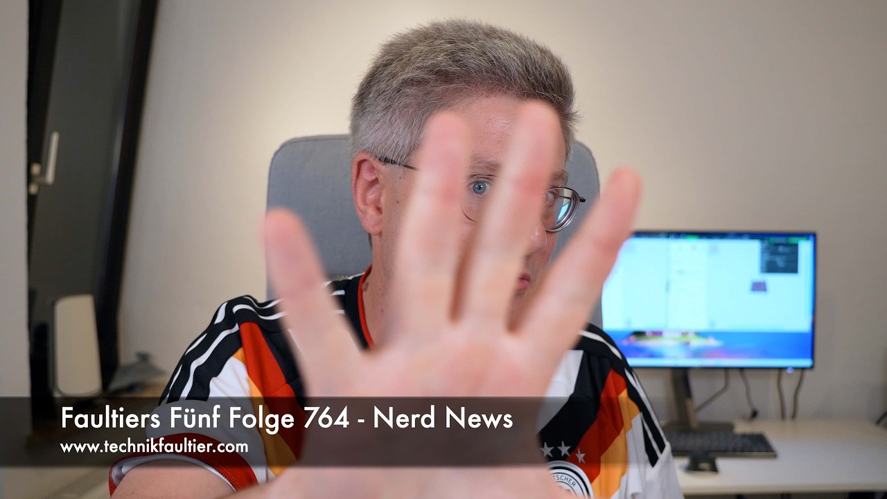Faultiers Fünf Folge 764 - Nerd News
