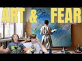 All Artists Must Watch Art Fear By David Bayles And Ted Orland Part 1