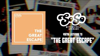 Music video thumbnail preview for SoSo - The Great Escape [OFFICIAL AUDIO] by SoSo