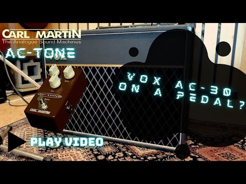 Carl Martin Ac-Tone is it a VOX AC30 Top Boost on a pedal?