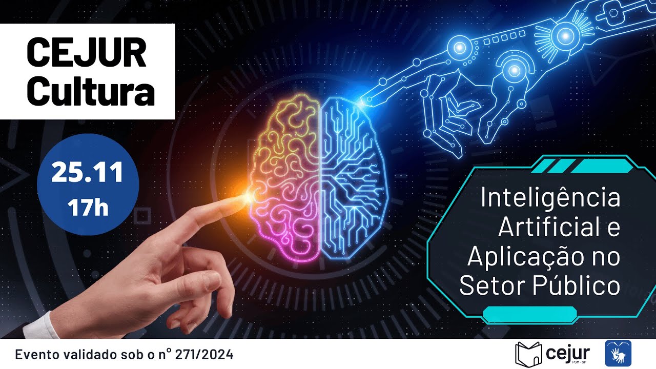 CEJUR Cultura: Inteligência Artificial e Aplicação no Setor Público