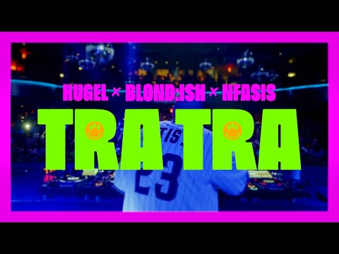 HUGEL x BLOND:ISH x Nfasis – Tra Tra (Official Live Visualizer)