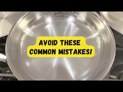 Don't Make These Mistakes! Cooking With Stainless Steel