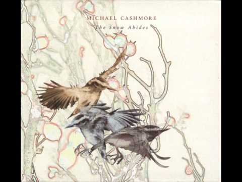 Michael Cashmore - Your Eyes Close