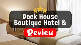 Dock House Boutique Hotel & Spa by NEWMARK Cape Town Review - Is This Hotel Wort