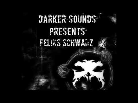 Darker Sounds #66 Presents Feliks Schwarz