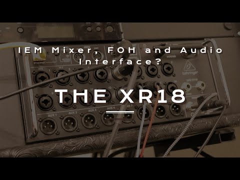 Behringer XR18 In Ear Monitor And Main Mixer All In One