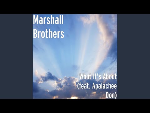 What It's About (feat. Apalachee Don)