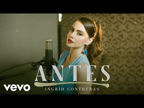 Ingrid Contreras - Antes